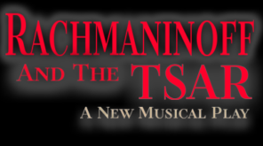 Rachmaninoff and the Tsar